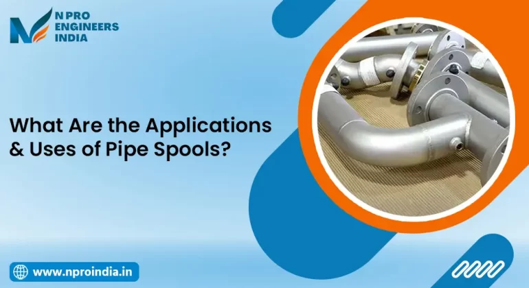 Uses of pipe spool